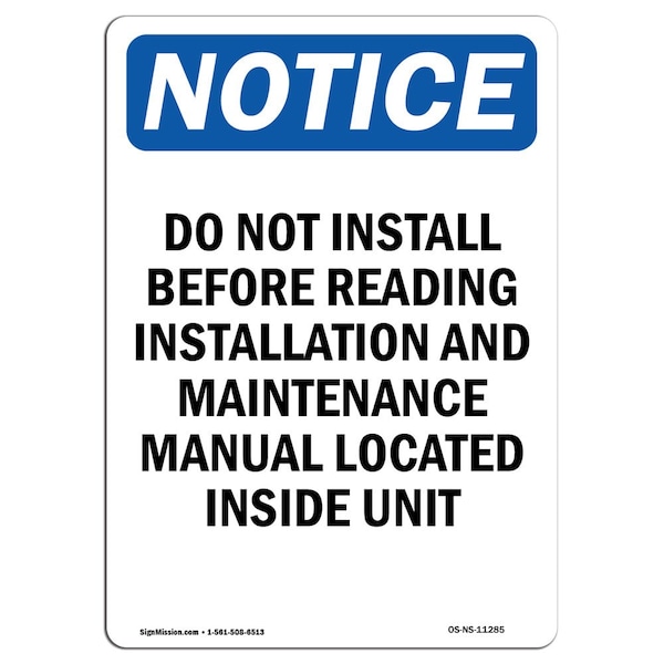 Safety Sign, OSHA Notice, 5" Height, Do Not Install Before Reading Sign, Portrait, 10PK